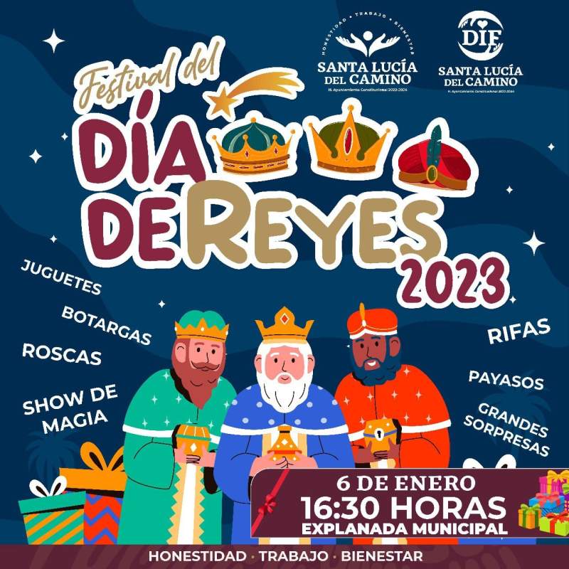 Vive el Día de Reyes con el H. Ayuntamiento de Santa Lucía del Camino y el DIF Municipal
